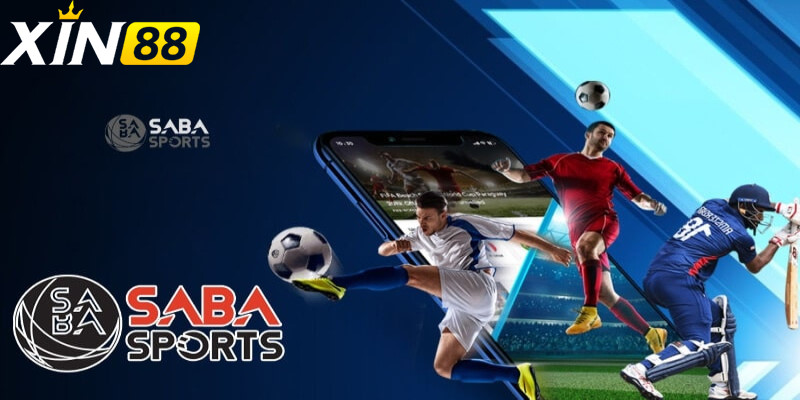 Những thông tin ban đầu về Saba Sports Xin88