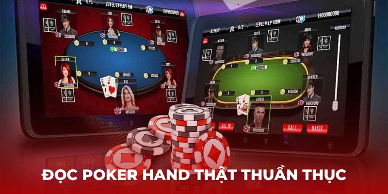 Đọc Poker Hand thật thuần thục